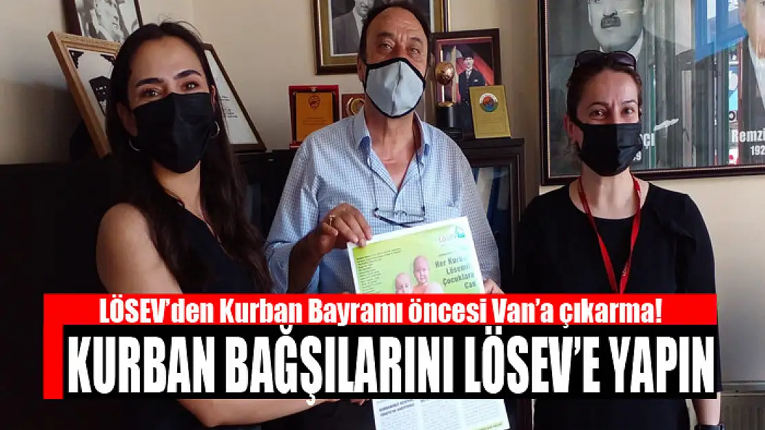 KURBAN BAĞŞILARINI LÖSEV'E YAPIN