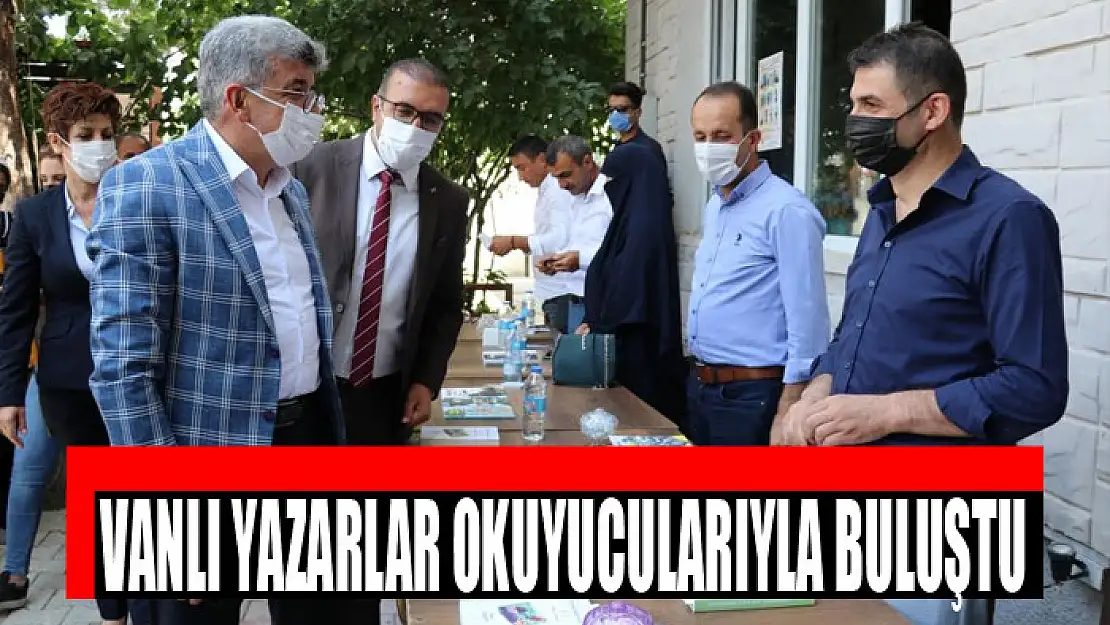 Vanlı yazarlar okuyucularıyla buluştu