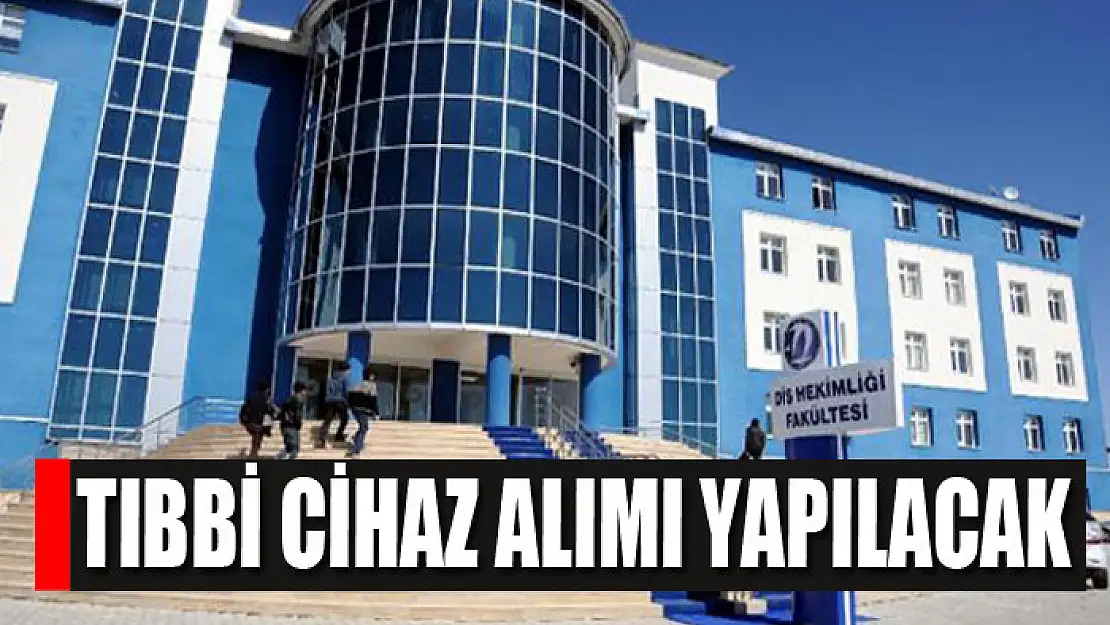 Tıbbi cihaz alımı yapılacak