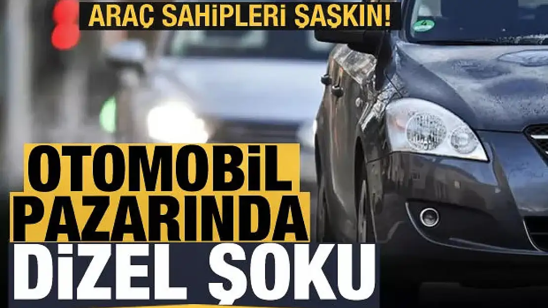 Dizel motorlu otomobil satışlarında büyük düşüş