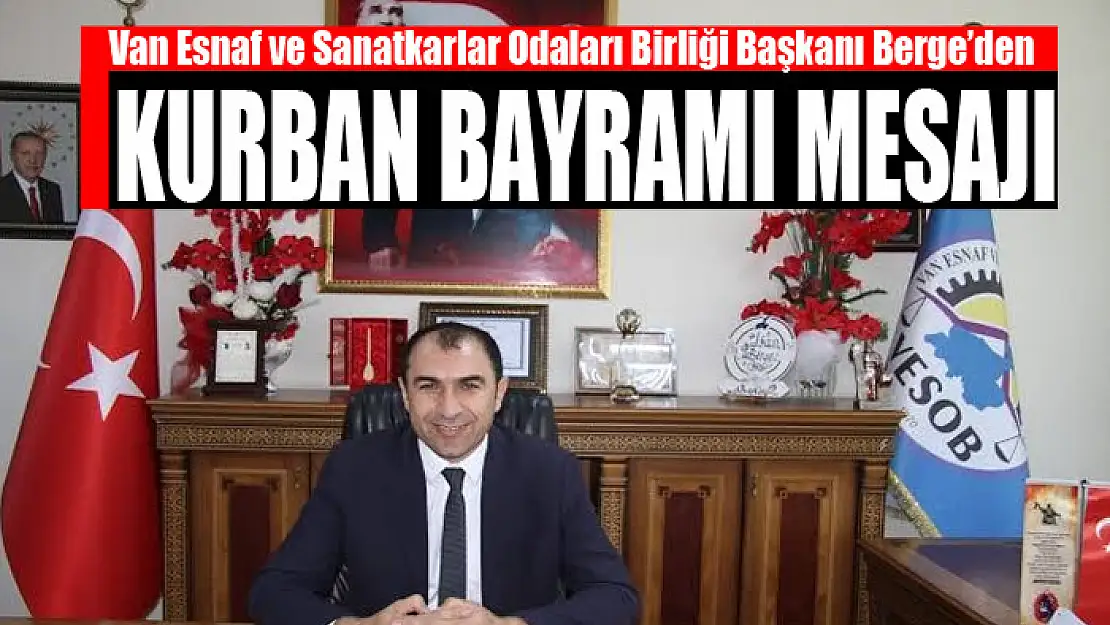 Başkan Berge'den Kurban Bayramı mesajı