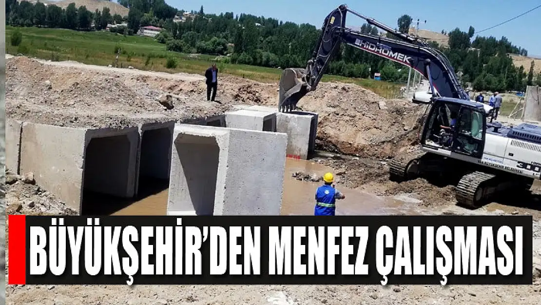 BÜYÜKŞEHİR'DEN MENFEZ ÇALIŞMASI