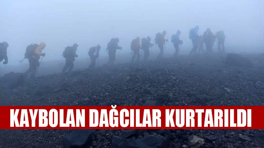 Kaybolan dağcılar kurtarıldı