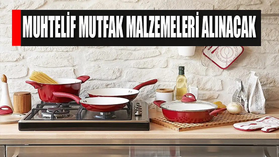 Muhtelif mutfak malzemeleri alınacak