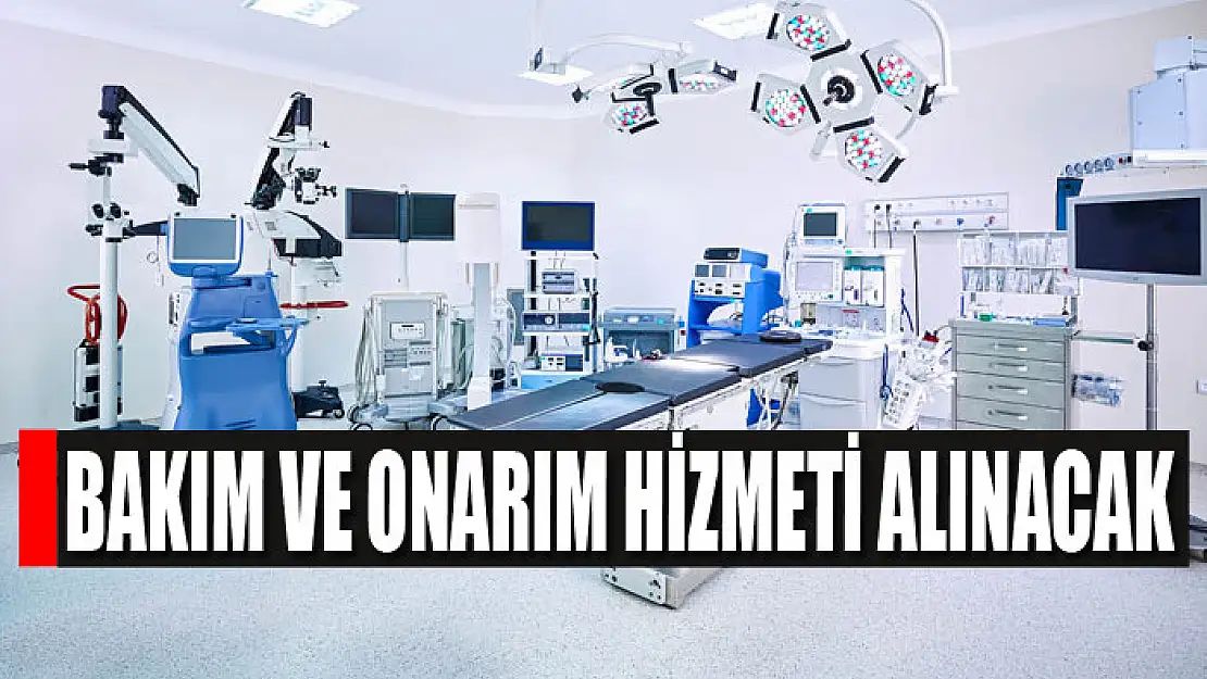 Bakım ve onarım hizmeti alınacak