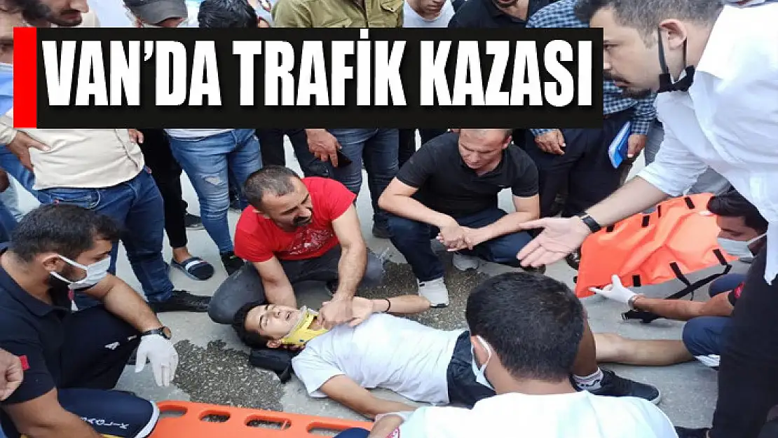 Van'da trafik kazası