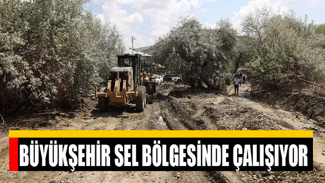 BÜYÜKŞEHİR SEL BÖLGESİNDE ÇALIŞIYOR