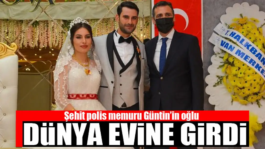 Şehit polis memurunun oğlu dünya evine girdi