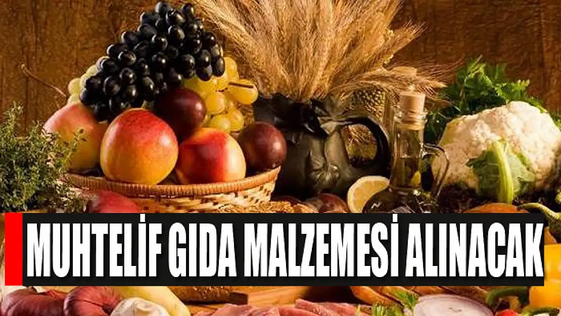 Muhtelif gıda malzemesi alınacak