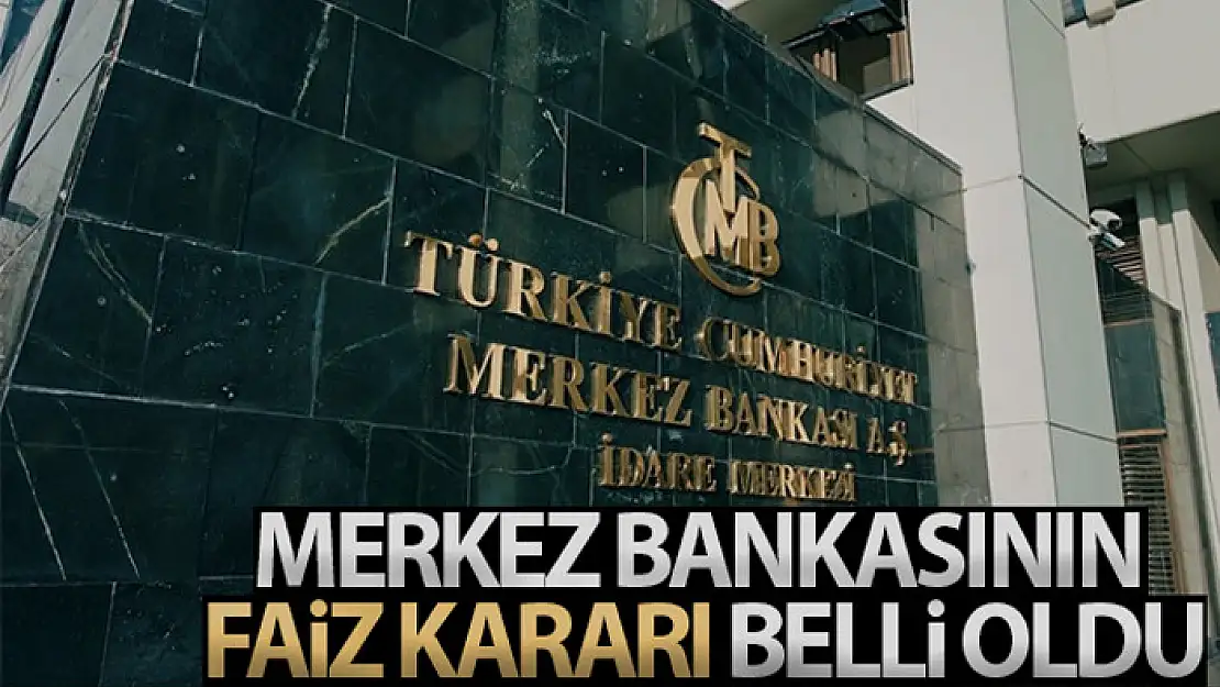 Merkez Bankası faiz kararını açıkladı