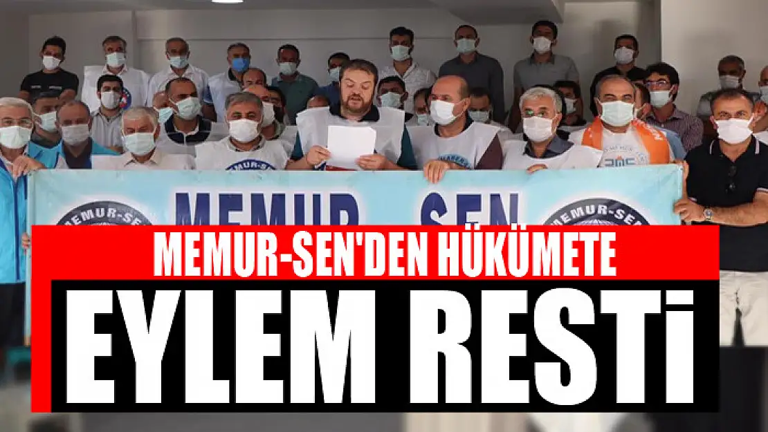 MEMUR-SEN'DEN HÜKÜMETE EYLEM RESTİ