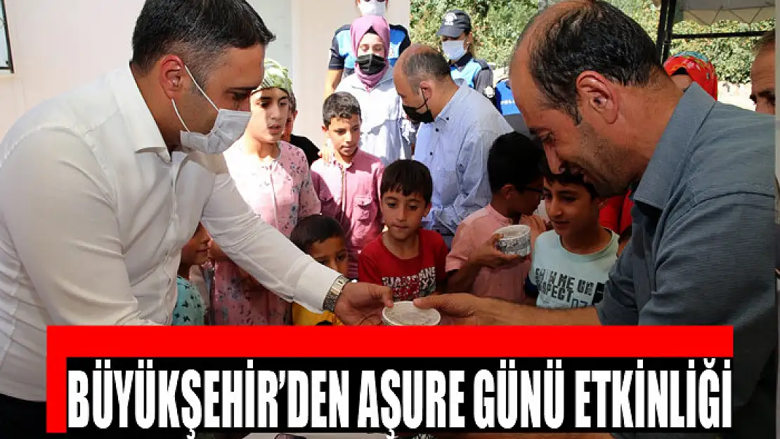 BÜYÜKŞEHİR'DEN AŞURE GÜNÜ ETKİNLİĞİ