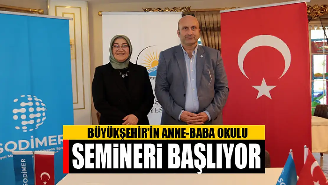 BÜYÜKŞEHİR'İN ANNE-BABA OKULU SEMİNERİ BAŞLIYOR