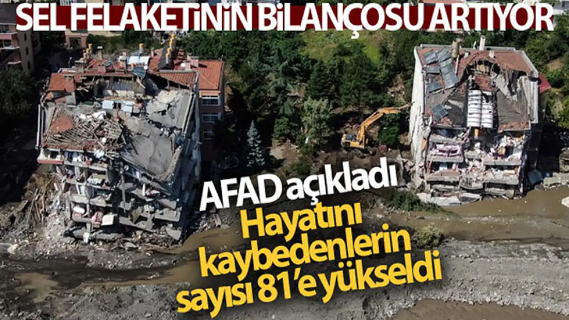 AFAD açıkladı! İşte sel felaketindeki kayıp sayısı...