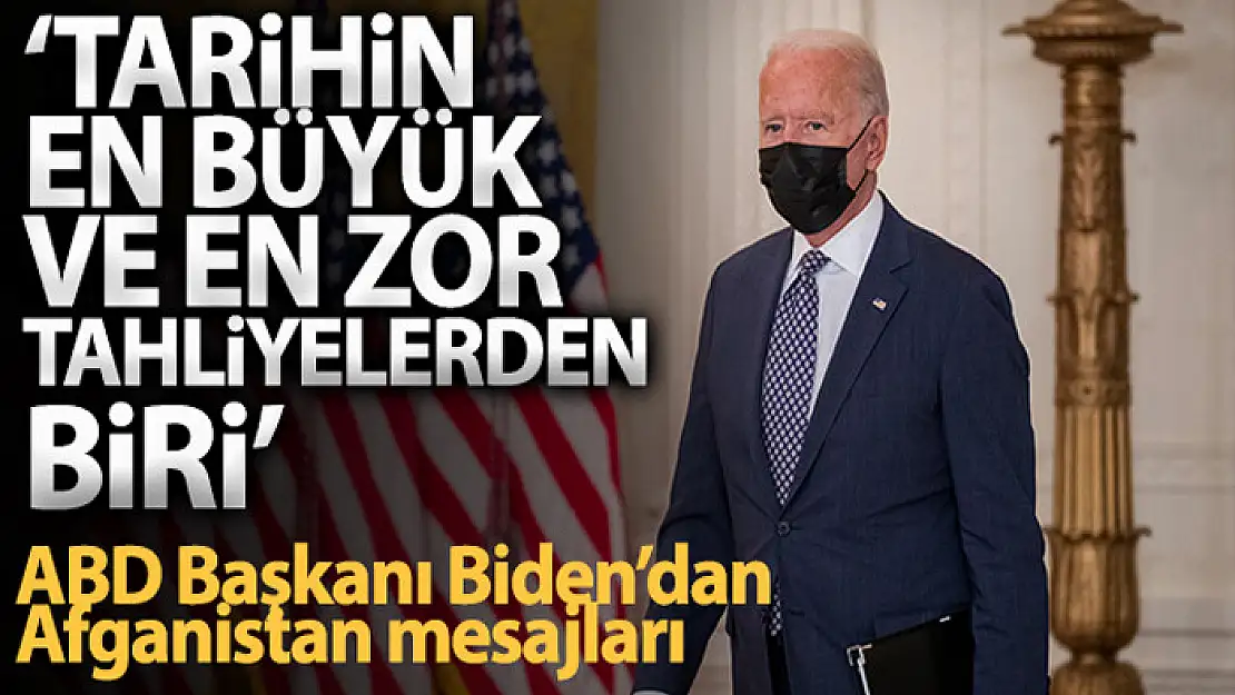 ABD başkanı Biden: 'Kabil tahliyesi tarihin en büyük ve en zor tahliyelerden biri'