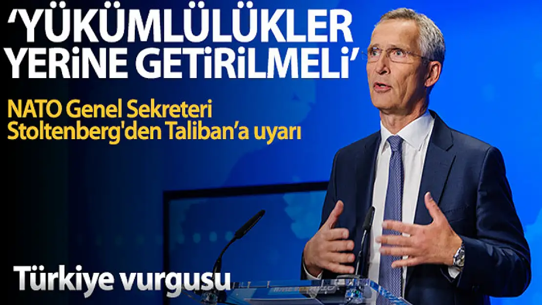 NATO Genel Sekreteri Jens Stoltenberg'den önemli Taliban açıklamaları