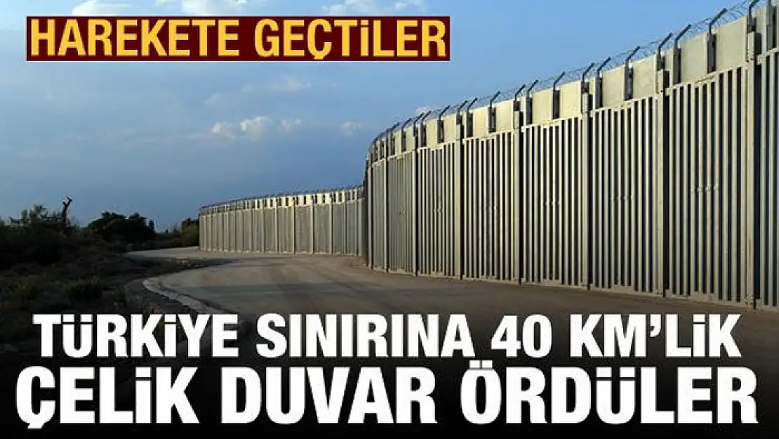 Yunanistan, Türkiye sınırına 40 kilometrelik çelikten duvar ördü