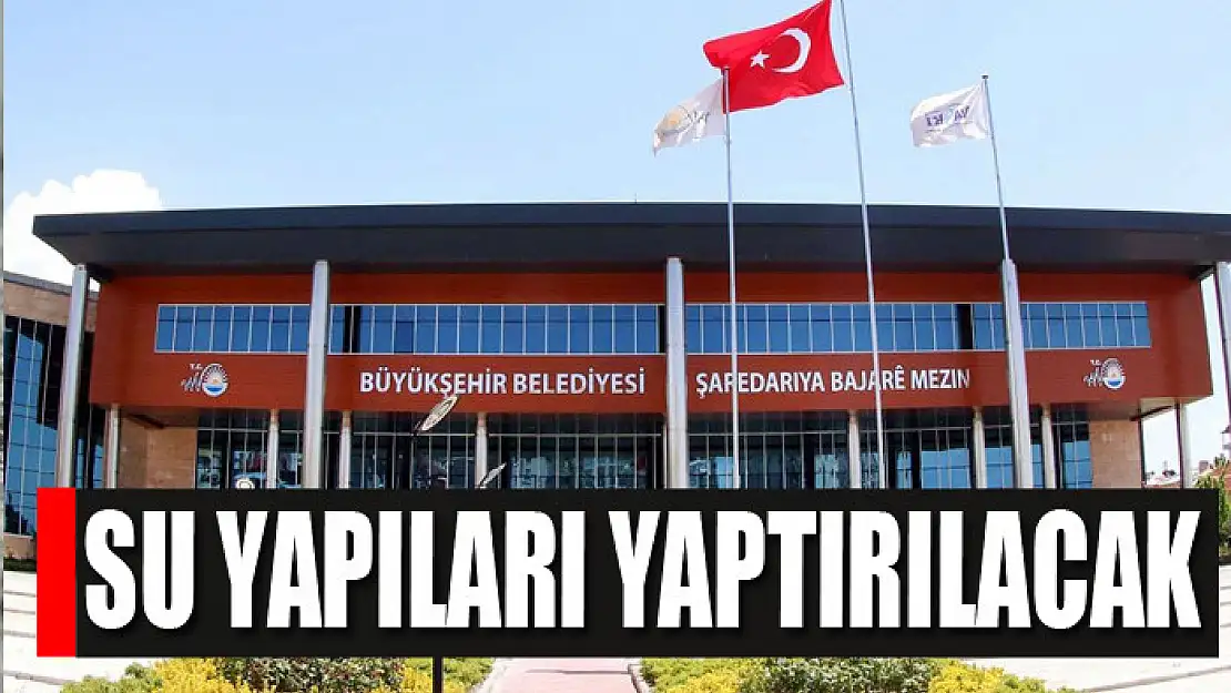 Su yapıları yaptırılacak