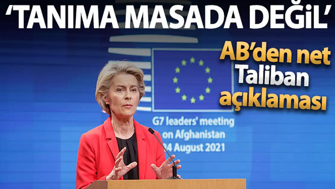 G7 sonrası AB Komisyonu Başkanı Ursula von der Leyen'den açıklamalar