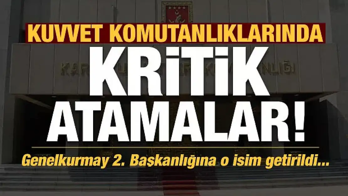 Kuvvet Komutanlıklarına yeni atamalar! Gece yarısı Resmi Gazete'de yayımlandı!