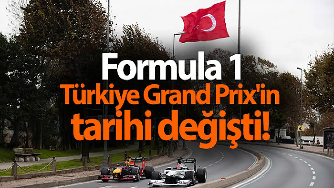 Formula 1 Türkiye Grand Prix tarihlerinde değişiklik