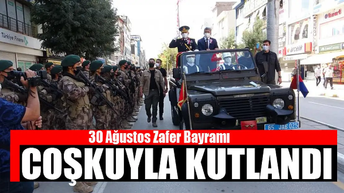 30 Ağustos Zafer Bayramı coşkuyla kutlandı