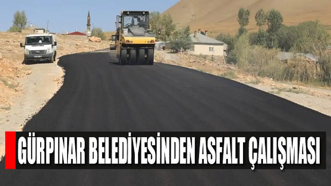 Gürpınar Belediyesinden asfalt çalışması