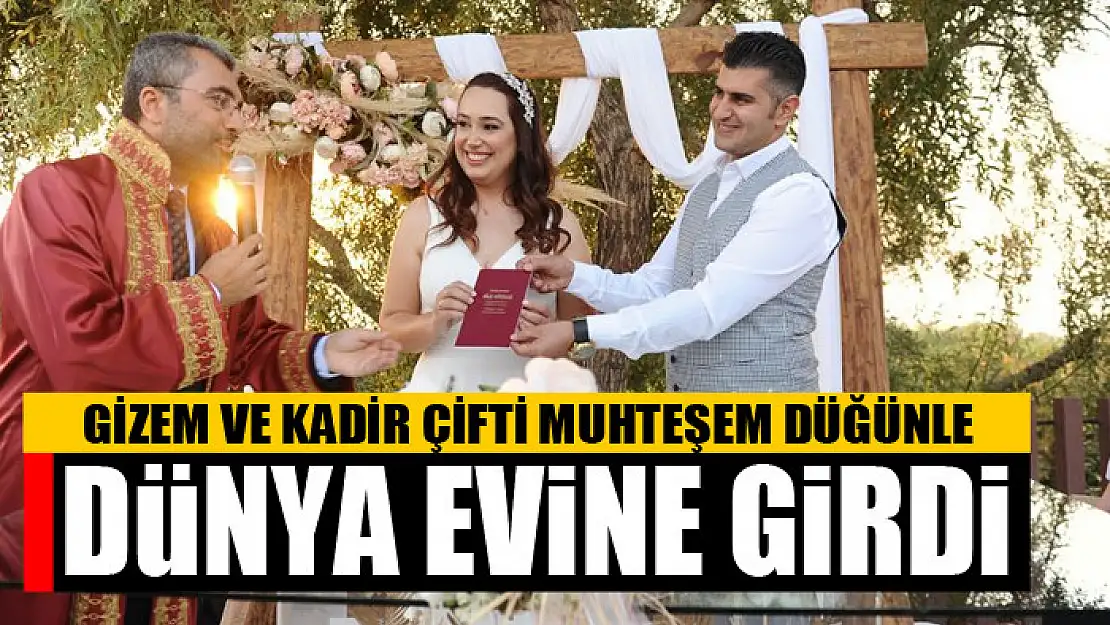 GİZEM VE KADİR ÇİFTİ MUHTEŞEM DÜĞÜNLE DÜNYA EVİNE GİRDİ