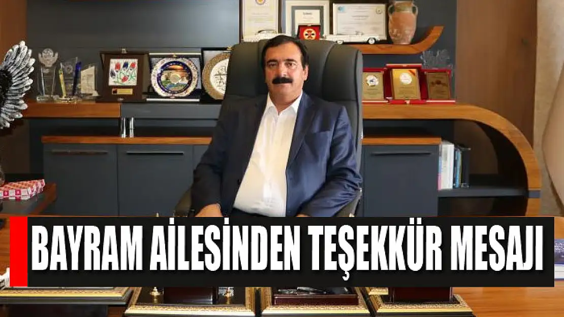 Bayram ailesinden teşekkür mesajı