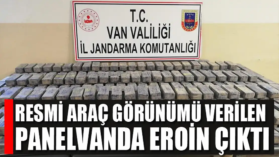 Resmi araç görünümü verilen panelvanda eroin çıktı