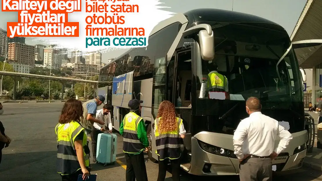 Yolcu taşımacılığında fahiş fiyattan bilet satanlara sıkı denetim