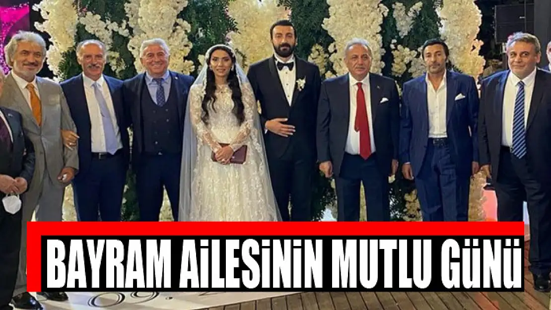 Bayram ailesinin mutlu günü