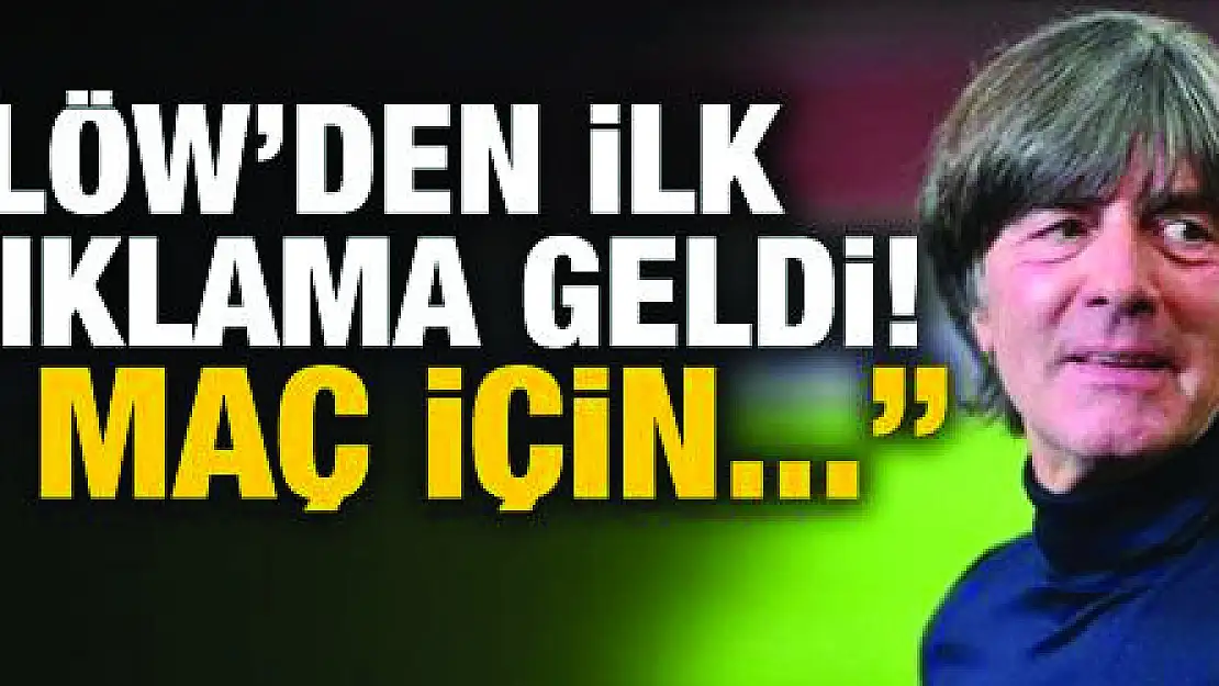 Joachim Löw'den Milli Takım açıklaması