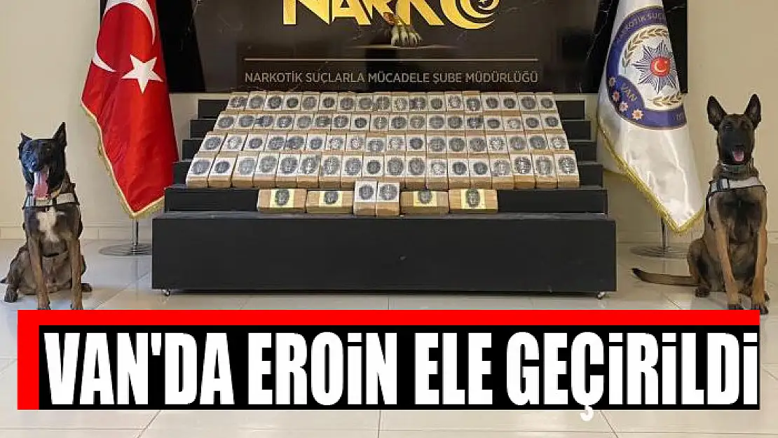 Van'da eroin ele geçirildi