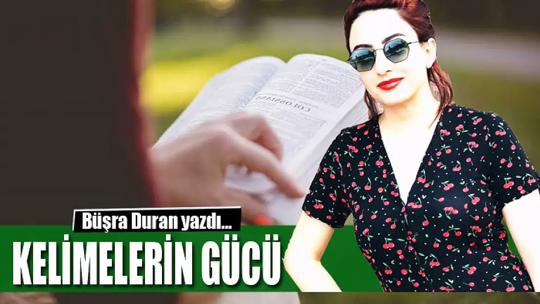 Kelimelerin gücü