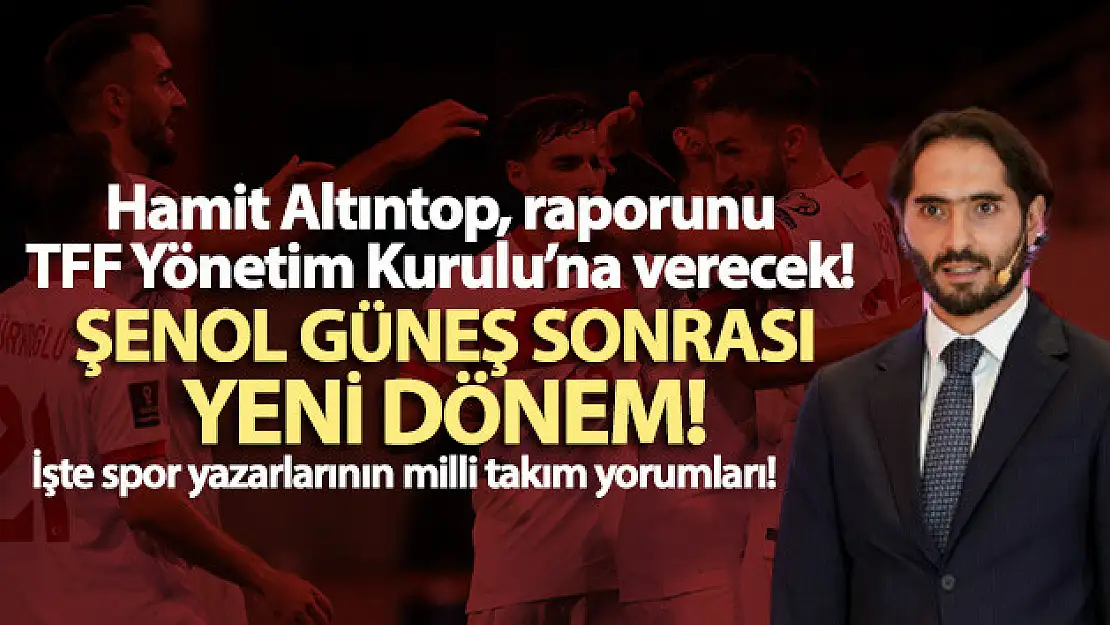 Hamit Altıntop, raporunu bu akşam TFF Yönetim Kurulu'na verecek!