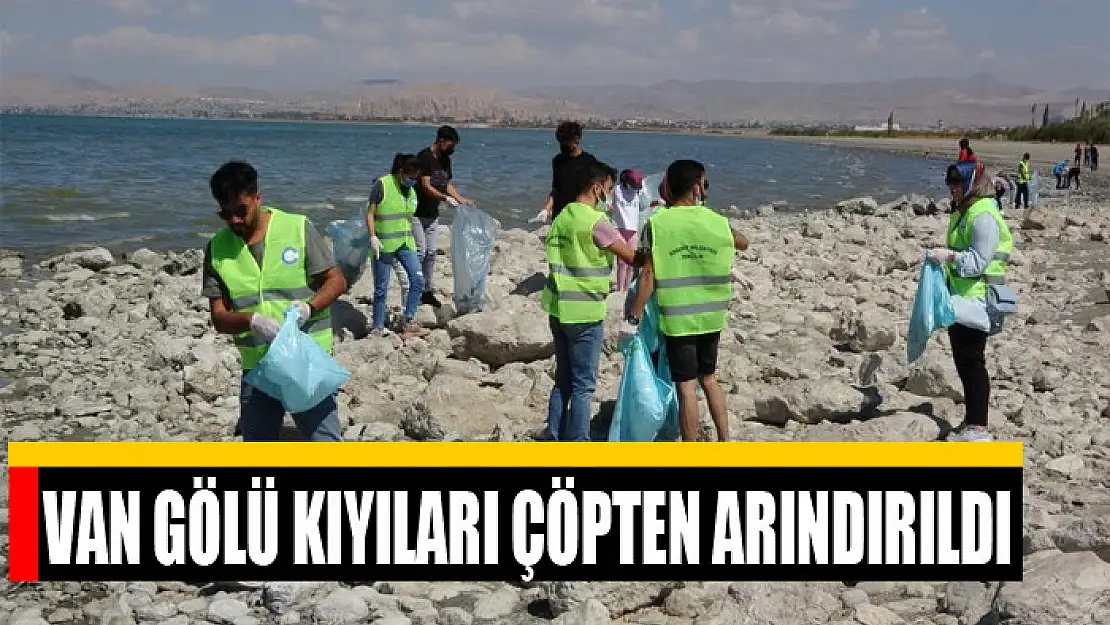 Van Gölü kıyıları çöpten arındırıldı