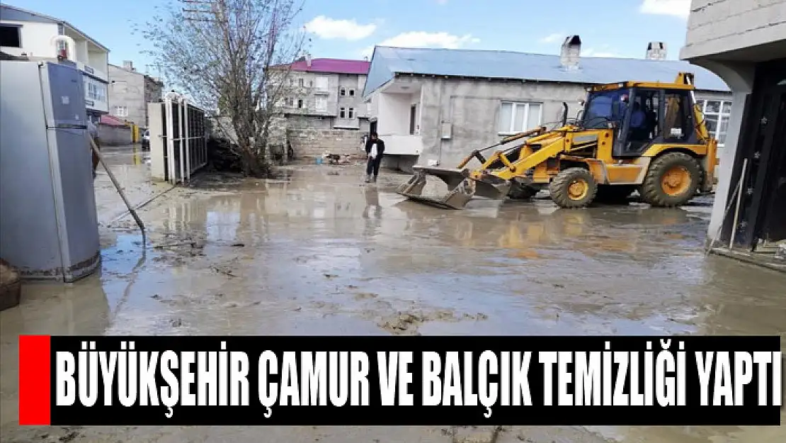 BÜYÜKŞEHİR ÇAMUR VE BALÇIK TEMİZLİĞİ YAPTI