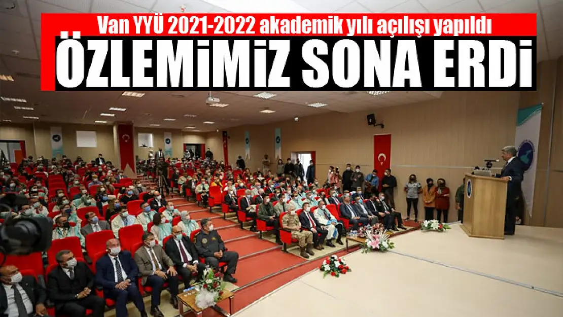 Van YYÜ 2021-2022 akademik yılı açılışı yapıldı