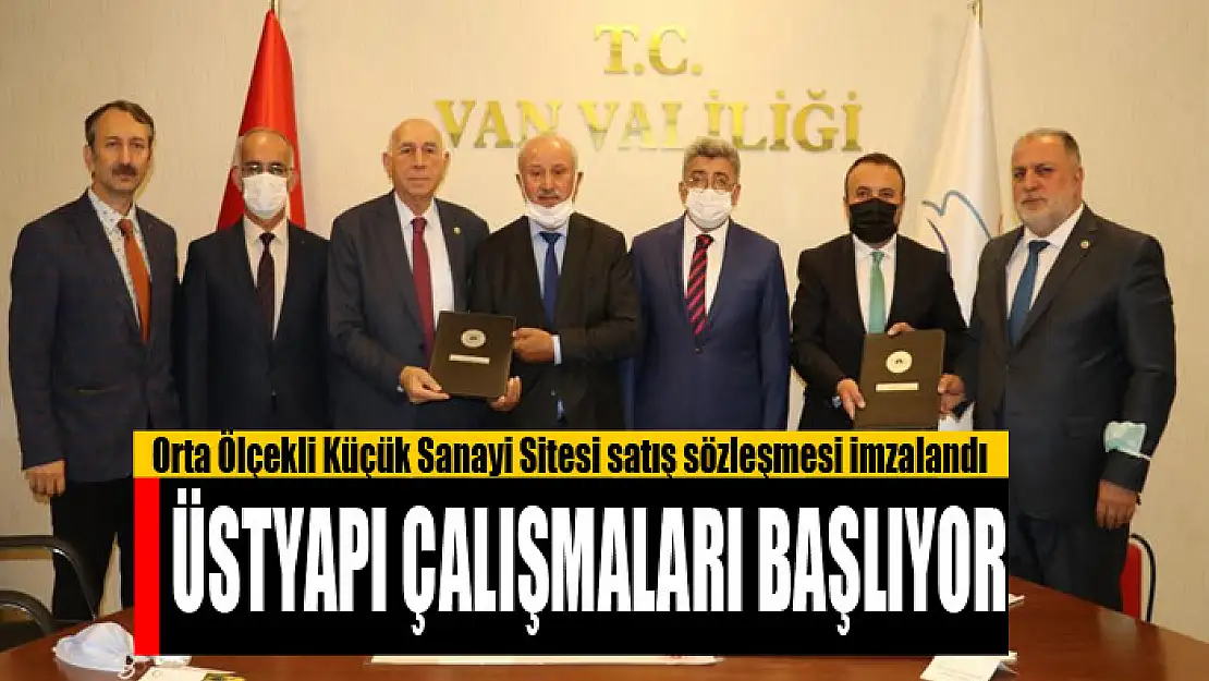 Orta Ölçekli Küçük Sanayi Sitesi satış sözleşmesi imzalandı