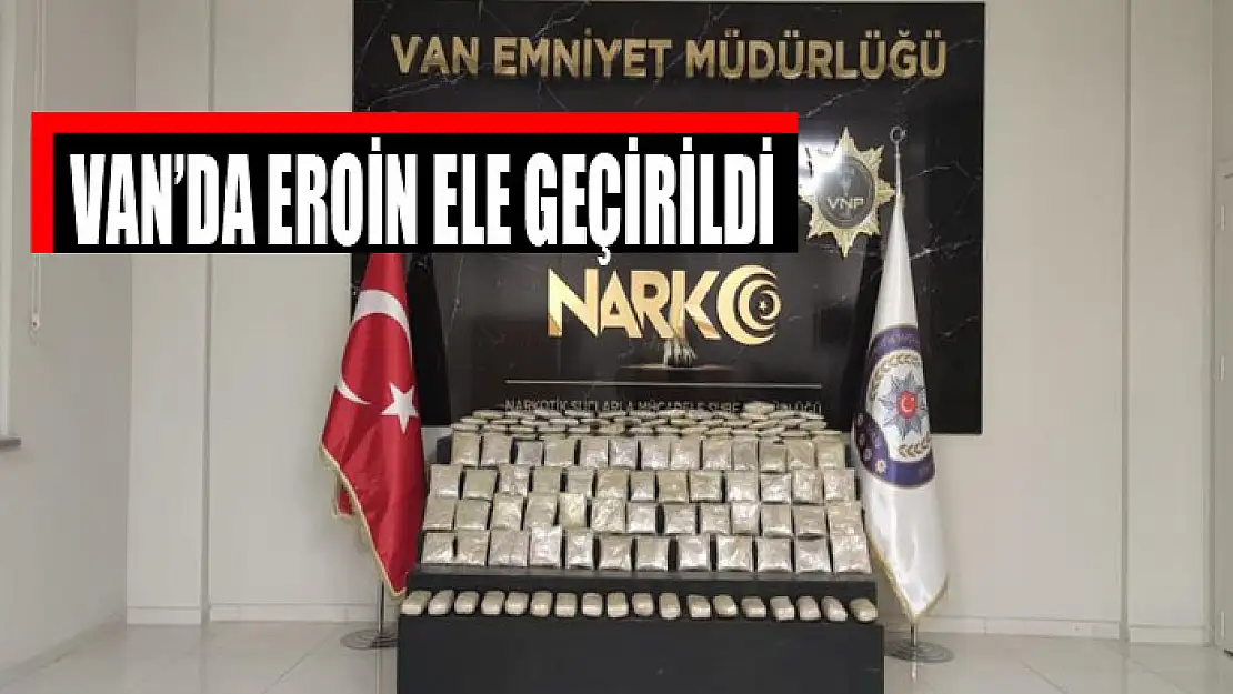 Van'da eroin ele geçirildi