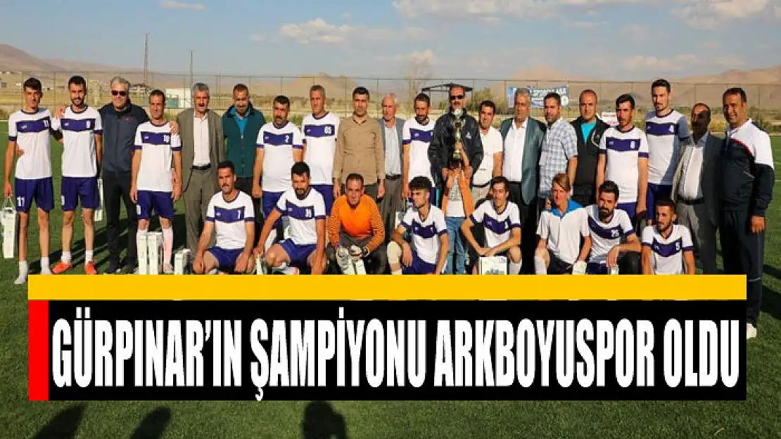 Gürpınar'ın şampiyonu Arkboyuspor oldu