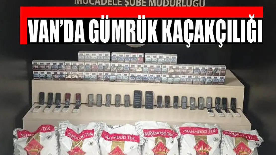 Van'da gümrük kaçakçılığı