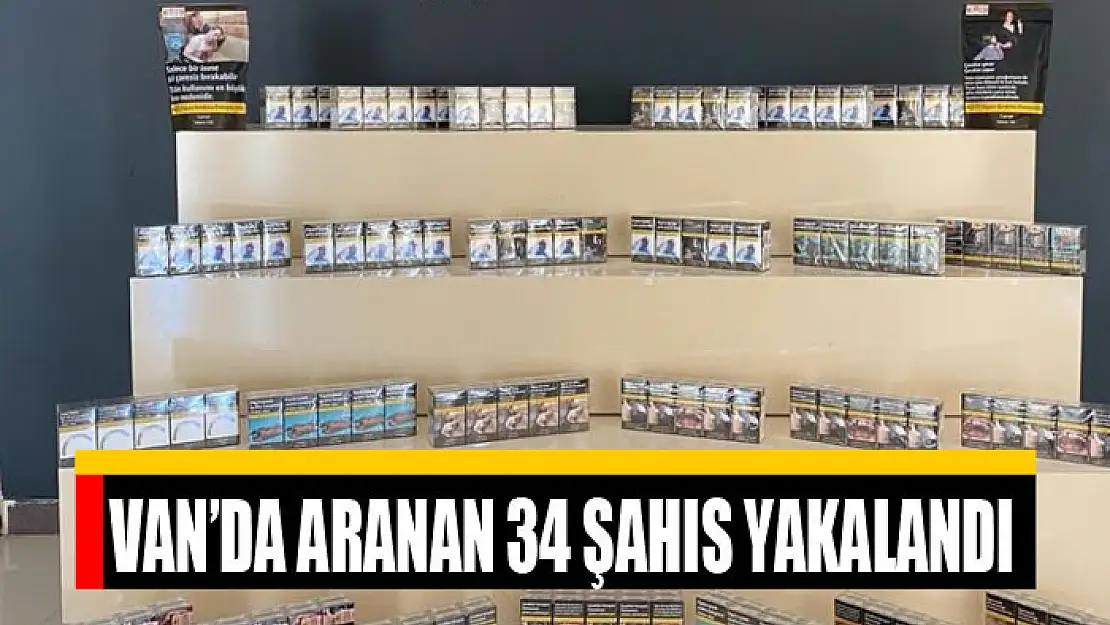 Van'da aranan 34 şahıs yakalandı