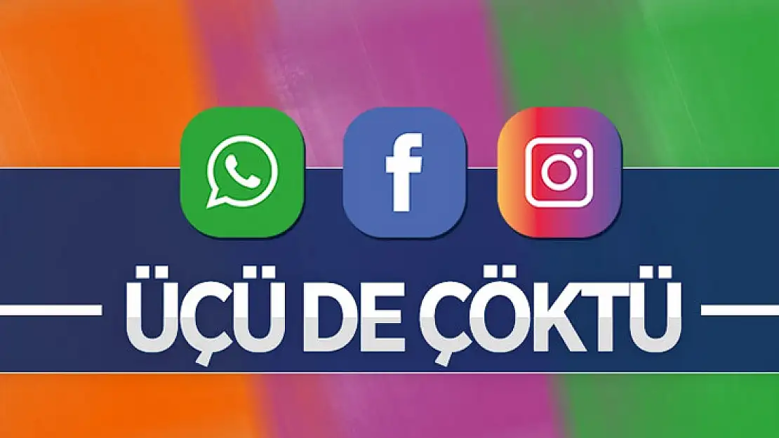 Whatsapp, Facebook ve Instagram servislerinde erişim sorunu