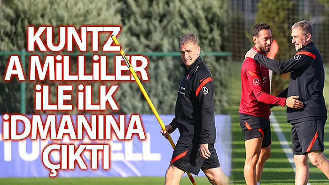 A Milli Takım, Stefan Kuntz ile ilk idmanına çıktı