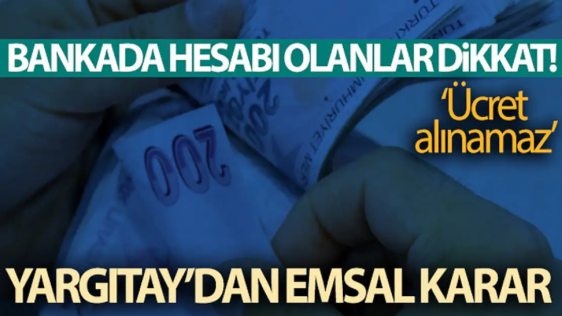 Bankaların o tahsilatı Yargıtay'dan döndü