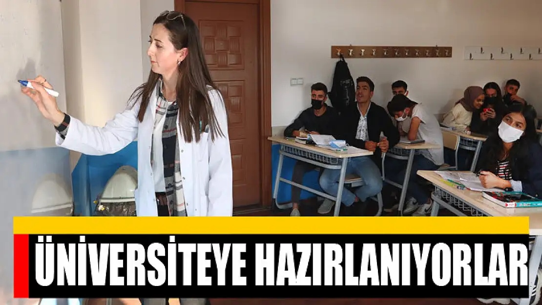 ÜNİVERSİTEYE HAZIRLANIYORLAR