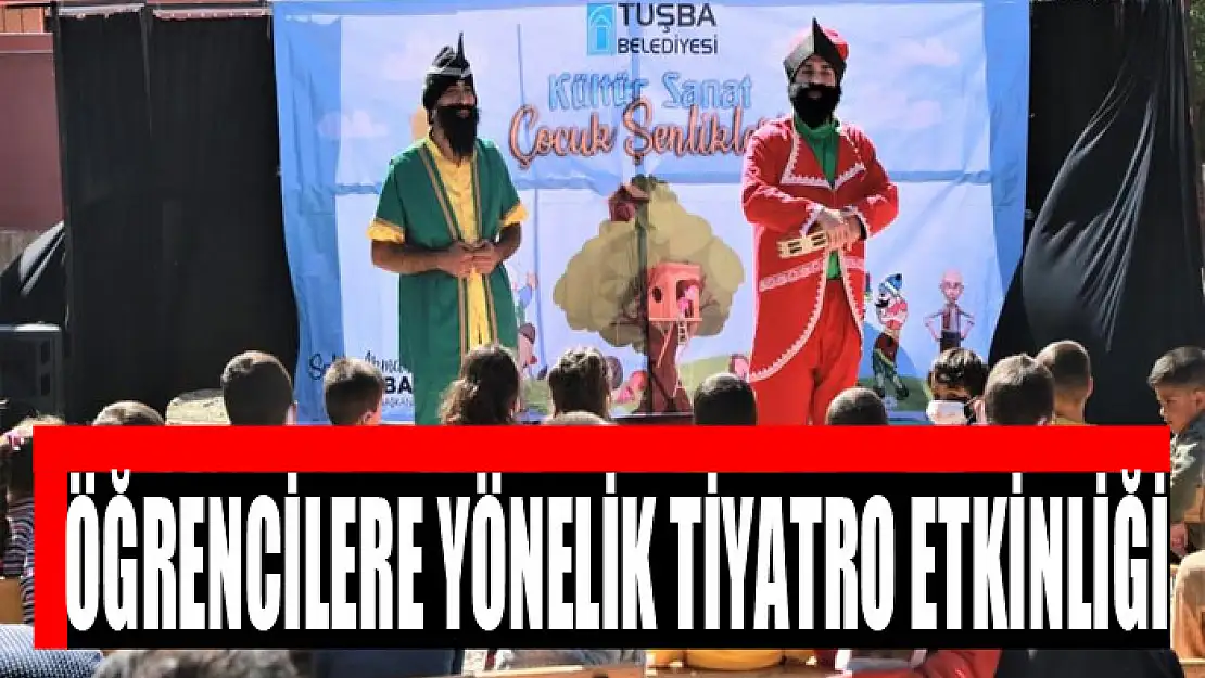 Öğrencilere yönelik tiyatro etkinliği