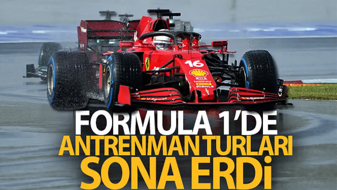 Formula 1'de antrenman turları sona erdi